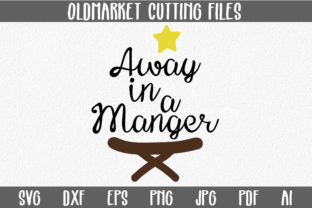 Away in a Manger SVG Cut File