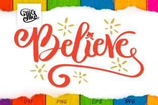 Believe - Christmas - Winter - Hand Lettering for Crafts