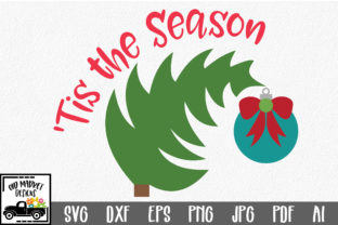 Tis the Season - Christmas SVG Cut File for Crafts