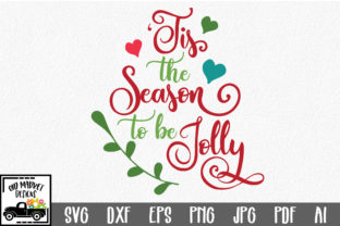 Tis the Season to Be Jolly - Christmas SVG Cut File for Crafts